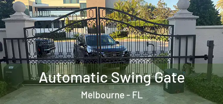  Automatic Swing Gate Melbourne - FL