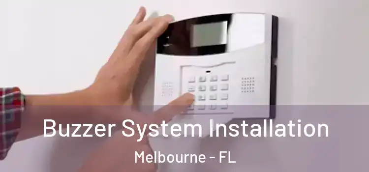 Buzzer System Installation Melbourne - FL