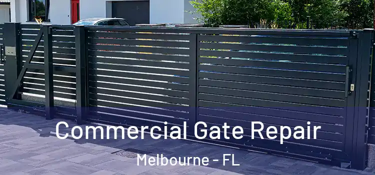  Commercial Gate Repair Melbourne - FL