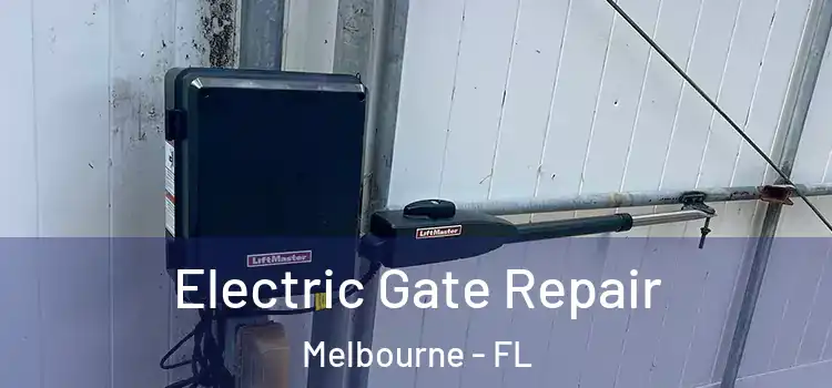 Electric Gate Repair Melbourne - FL