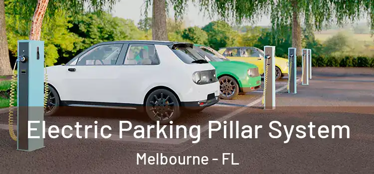  Electric Parking Pillar System Melbourne - FL