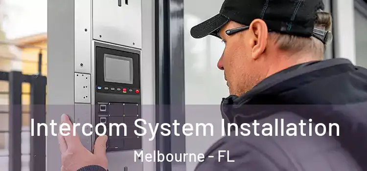 Intercom System Installation Melbourne - FL