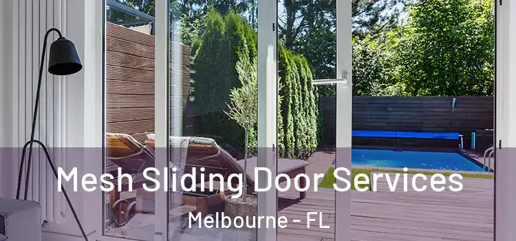 Mesh Sliding Door Services Melbourne - FL