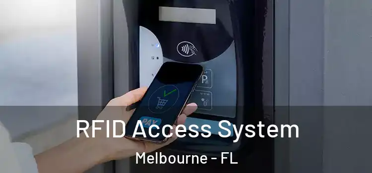 RFID Access System Melbourne - FL