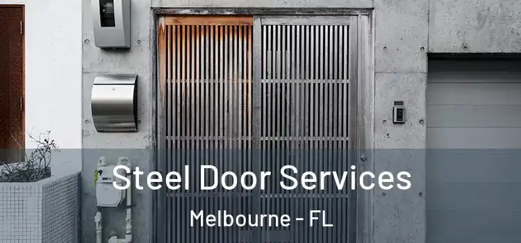  Steel Door Services Melbourne - FL